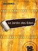 poster de le Jardin des Eden