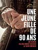 poster de Une jeune fille de 90 ans