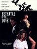 poster de Betrayal of the Dove