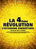 poster de La 4ème Révolution: L'Autonomie Énergétique