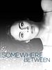 poster de Somewhere Between