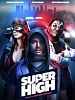 poster de Superhigh