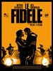poster de Le Fidèle