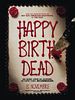 poster de Happy Birthdead