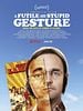 poster de A Futile And Stupid Gesture
