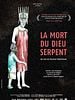 poster de La Mort du Dieu serpent