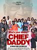 poster de Chief Daddy