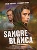 poster de Sangre blanca