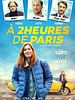 poster de A 2 heures de Paris