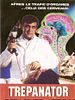 poster de Trepanator