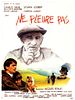 poster de Ne pleure pas