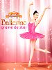poster de Ballerine, Graine de Star