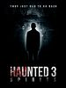 poster de Haunted 3: Spirits