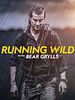 poster de En pleine nature avec Bear Grylls
