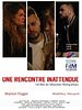 poster de Une rencontre inattendue