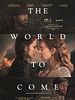 poster de The World To Come