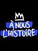 poster de À nous l'histoire