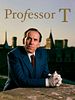 poster de Professeur T