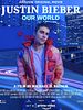 poster de Justin Bieber: Our World