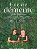 poster de Une vie démente