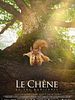 poster de Le Chêne