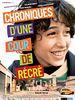 poster de Chroniques d'une cour de récré