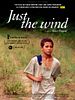 poster de Just the Wind