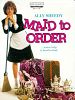 poster de Maid to Order