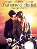poster de J'ai envie de toi - Twilight Love 2