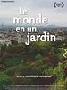 poster de Le Monde en un jardin