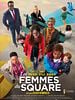 poster de Les Femmes du square