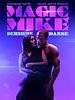 poster de Magic Mike : dernière danse