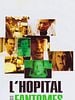 poster de L'Hôpital et Ses Fantômes