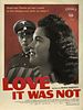 poster de Love It Was Not