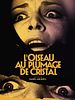 poster de L'Oiseau au plumage de cristal