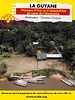 poster de Connaissance du monde : Guyane - Voyages d’hier et d’aujourd’hui au cœur de l’Amazonie
