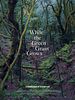 poster de While the Green Grass Grows: A Diary in Seven Parts
