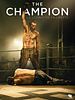 poster de The Champion : Le Combat de la Liberté