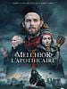 poster de Melchior l'apothicaire