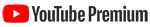 YouTube Premium