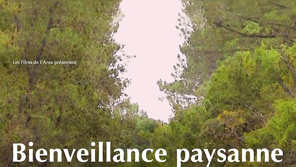 Projection de "Bienveillance paysanne" - Rencontre avec le réalisateur Olivier Dickinson