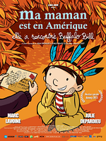 poster de Ma maman est en Amérique, elle a rencontré Buffalo Bill