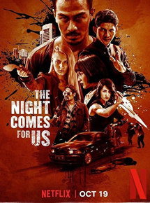 The Night Comes For Us EN STREAMING VF