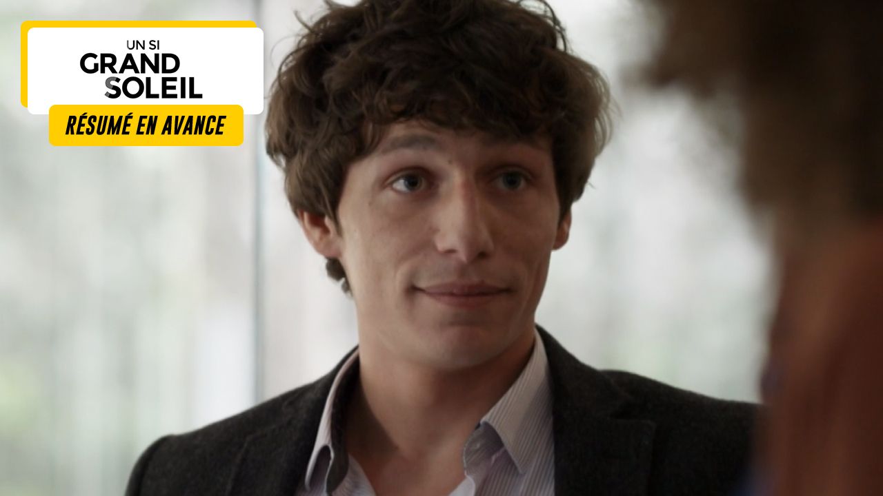 Un Si Grand Soleil Preview: Episode Summary for Monday, July 8, 2024 [SPOILERS]