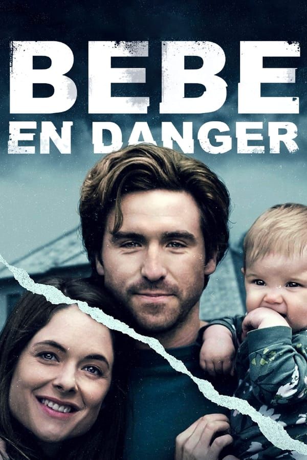 Bébé En Danger streaming fr