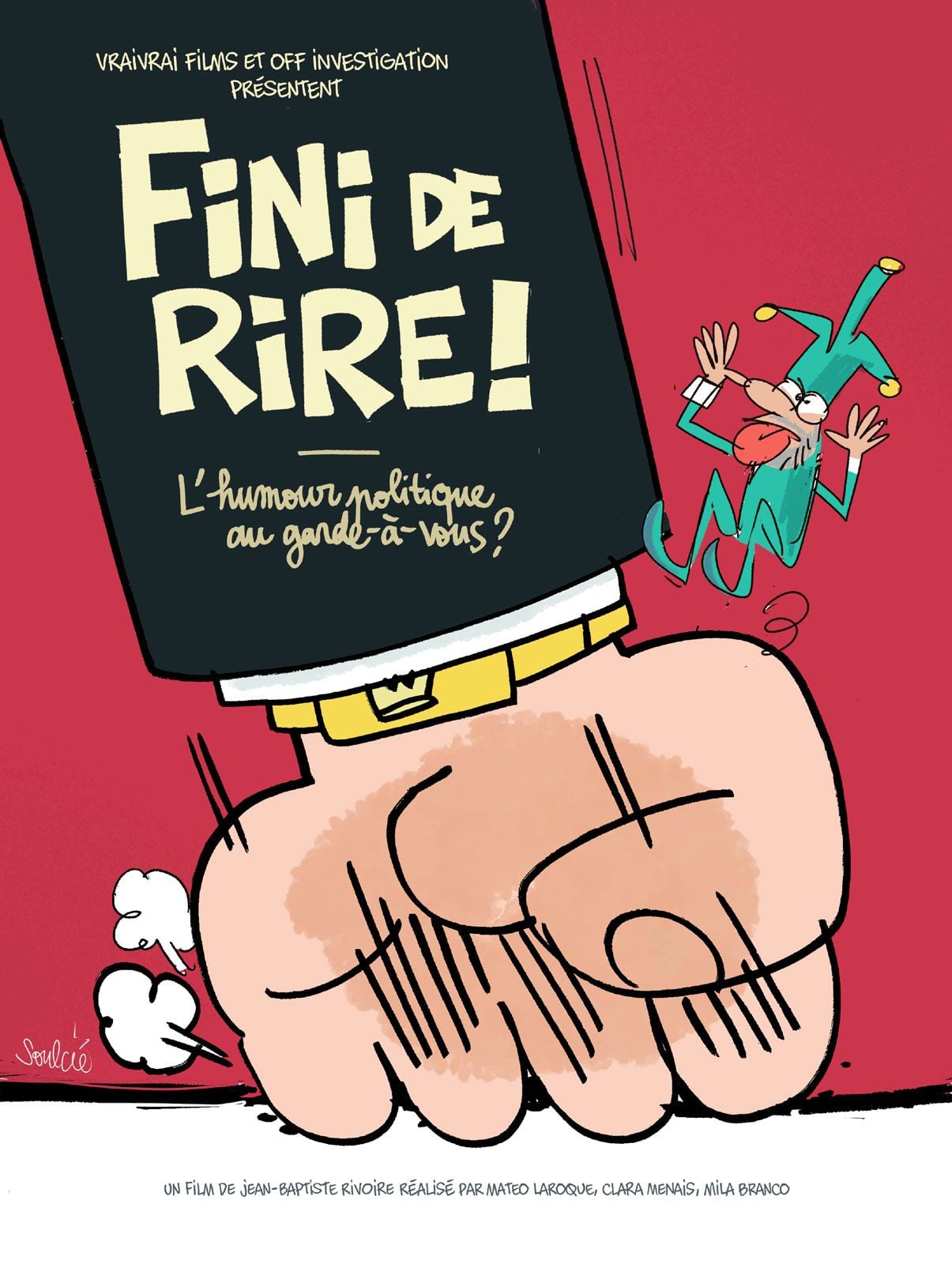 Affiche film FINI DE RIRE L HUMOUR POLITIQUE AU GARDE A VOUS