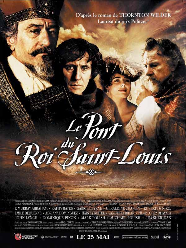 Le Pont du roi Saint-Louis streaming vf gratuit