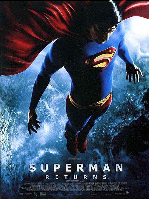 Superman Returns - film 2006 - AlloCiné