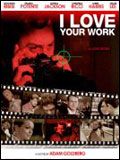 I Love Your Work streaming gratuit