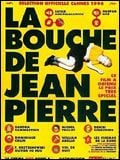 La Bouche de Jean-Pierre streaming